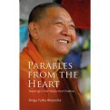 Parables from the Heart: Teachings in the Tibetan Oral Tradition