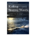Riding Stormy Waves