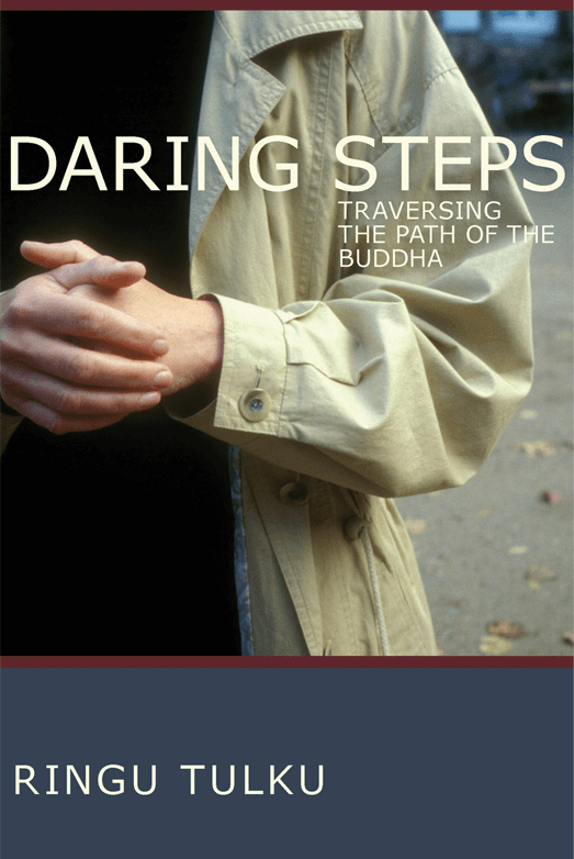 Daring Steps Ringu Tulku Rinpoche