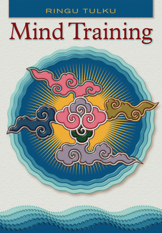 Mind Training Ringu Tulku Rinpoche