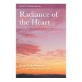 Radiance of the Heart: Kindness, Compassion, Bodhicitta